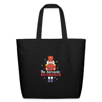 Funny Nutcracker Ballet The Sarcastic Nutcracker - Eco-Friendly Cotton Tote - black - Front