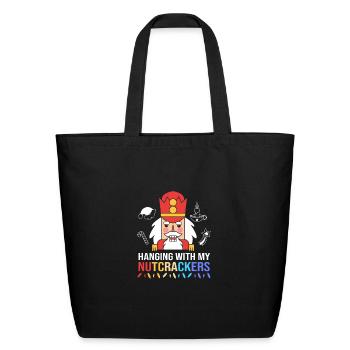 Nutcracker Toy Soldier Hanging With My Nutcracker - Eco-Friendly Cotton Tote - black - Front