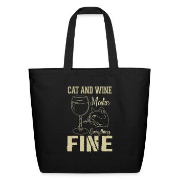 Cats And Wine Funny Design Funny Cat Wine And Cat - Eco-Friendly Cotton Tote - black - Front