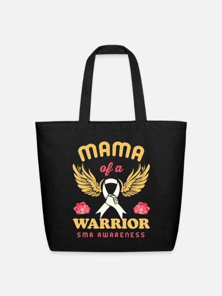 Mama Of A SMA Warrior - Spinal Muscular Atrophy - Eco-Friendly Cotton Tote - black