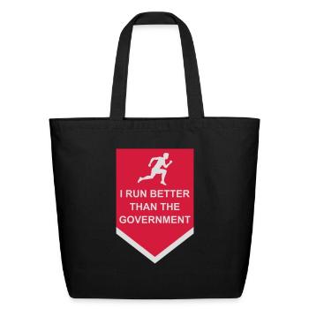run better than government - Eco-Friendly Cotton Tote - black - Front