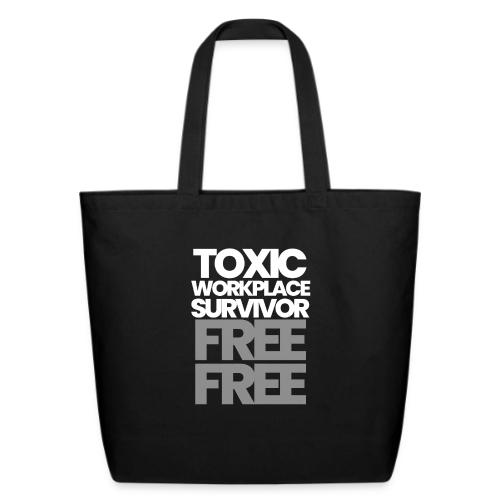 TOXIC WORKPLACE SURVIVOR - Eco-Friendly Cotton Tote