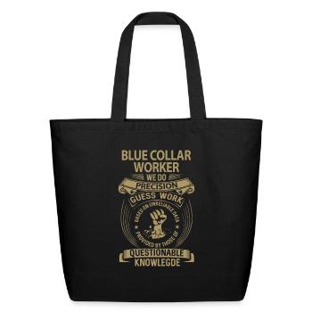 Blue Collar Worker T Shirt - We Do Precision Gift - Eco-Friendly Cotton Tote - black - Front