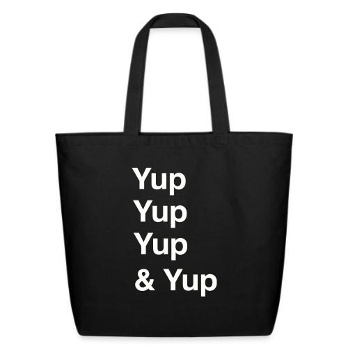 Yup, Yup, Yup & Yup - Eco-Friendly Cotton Tote