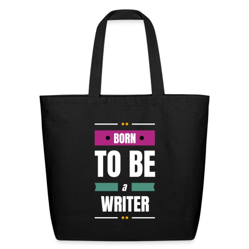 Born to Be a Writer - Eco-Friendly Cotton Tote