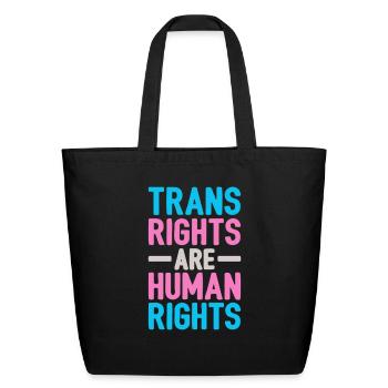 Trans Rights Are Human Rights - Eco-Friendly Cotton Tote - black - Front