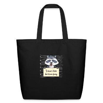 Raccoon was not clever but funny - Eco-Friendly Cotton Tote - black - Front