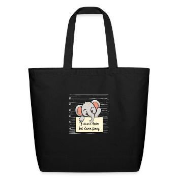 Elephant was not clever but funny - Eco-Friendly Cotton Tote - black - Front