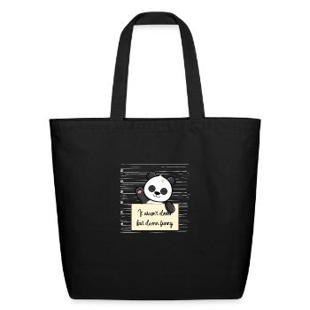 Panda was not clever but funny - Eco-Friendly Cotton Tote - black - Front
