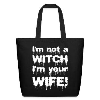 Je ne suis pas une sorcière, je suis un t-shirt de ta femme - Sac fourre-tout en coton naturel - noir - Devant
