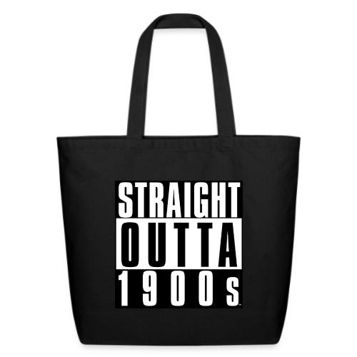 STRAIGHT OUTTA 1900S - Eco-Friendly Cotton Tote