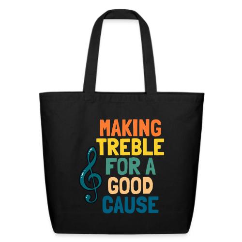 Making Treble - Eco-Friendly Cotton Tote