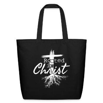 Rooted in christ, religious christian - Eco-Friendly Cotton Tote - black - Front