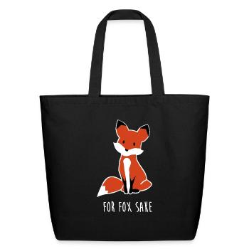 For Fox Sake 3 Animal Pun Joke Gift Gifts For Fox - Eco-Friendly Cotton Tote - black - Front