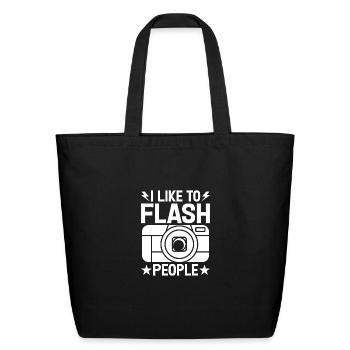 I Like To Flash People - Eco-Friendly Cotton Tote - black - Front