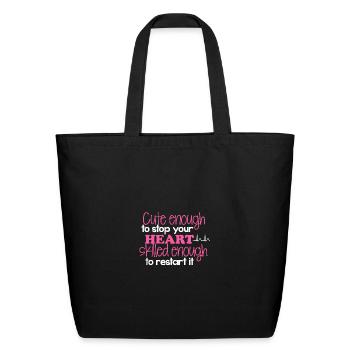 Girl Cute Enough Stop Heart Skilled Enough Restart - Eco-Friendly Cotton Tote - black - Front