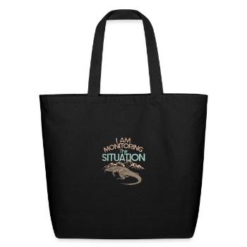 I Am Monitoring The Situation - Eco-Friendly Cotton Tote - black - Front