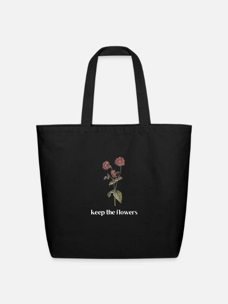 keep the flowers - Eco-Friendly Cotton Tote - black