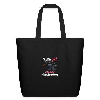 Just A Girl Blacksmithing Blacksmith Goldsmith - Eco-Friendly Cotton Tote - black - Front
