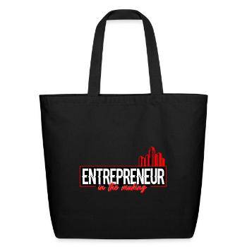 Entrepreneur In The Making - Eco-Friendly Cotton Tote - black - Front