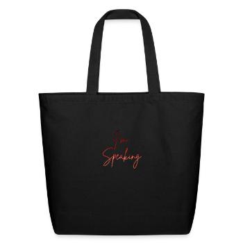 Im Speaking quotes - Eco-Friendly Cotton Tote - black - Front