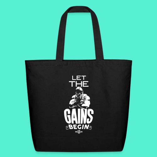 Let The Gains Begin - Eco-Friendly Cotton Tote