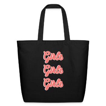 Girls Girls Girls - Eco-Friendly Cotton Tote - black - Front