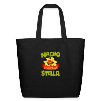 NACHO AVERAGE STELLA Funny Birthday Personalized - Eco-Friendly Cotton Tote - black - Front