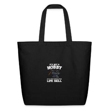 It's Not A Hobby Blacksmithing Blacksmith Hammer - Eco-Friendly Cotton Tote - black - Front
