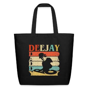 Daddy DJ Deejay T Shirt Funny Rave Dad - Eco-Friendly Cotton Tote - black - Front
