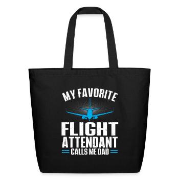 Flight Attendant Dad Airplane Flight Attendant - Eco-Friendly Cotton Tote - black - Front