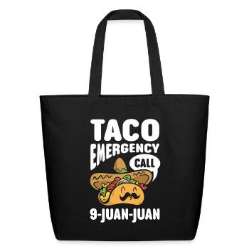 Taco Emergency Call 9 Juan Juan - Eco-Friendly Cotton Tote - black - Front
