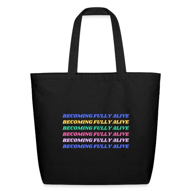 Becoming Fully Alive Multi Color