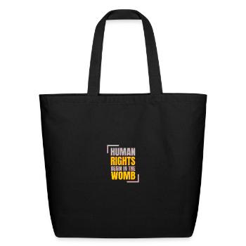 Human Rights Begins In The Womb Anti-abortion - Eco-Friendly Cotton Tote - black - Front