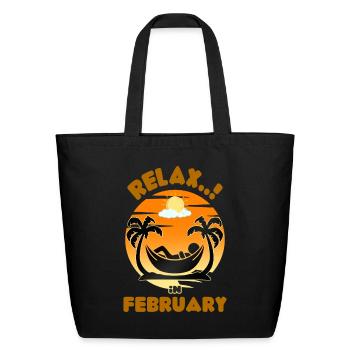 relax in FEBRUARY - Eco-Friendly Cotton Tote - black - Front