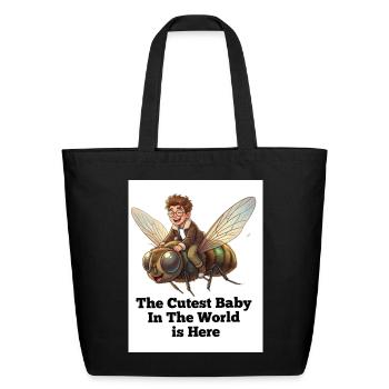 The Cutest Baby In The World Is Here - Funny Bee R - Eco-Friendly Cotton Tote - black - Front