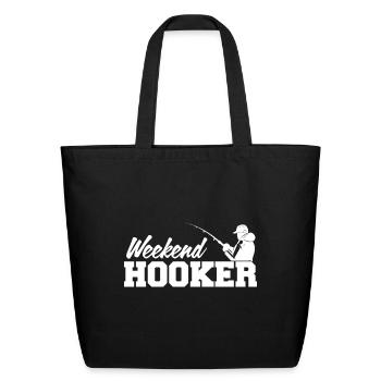 weekend hooker - Eco-Friendly Cotton Tote - black - Front