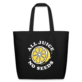 Vasectomy All Juice No Seeds - Eco-Friendly Cotton Tote - black - Front