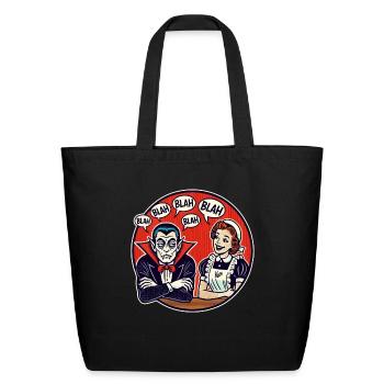 Grumpy Vampire & Chatty Housewife - Eco-Friendly Cotton Tote - black - Front