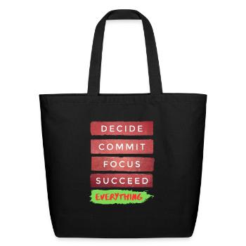 Printed with motivational quote everything - Eco-Friendly Cotton Tote - black - Front