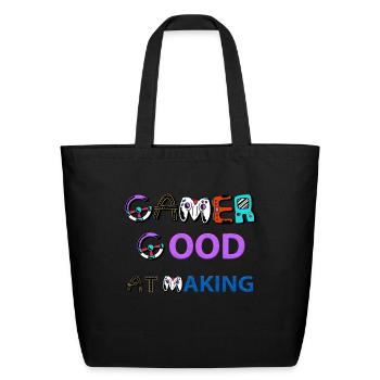 Gamer Good At Making - Eco-Friendly Cotton Tote - black - Front