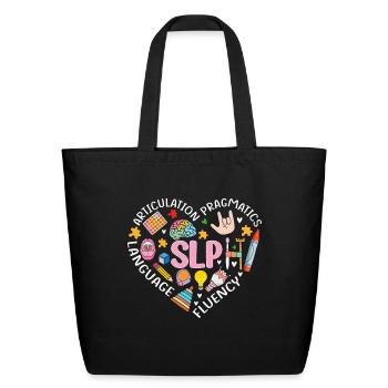 Speech Therapy Speech Language Pathologist - Eco-Friendly Cotton Tote - black - Front