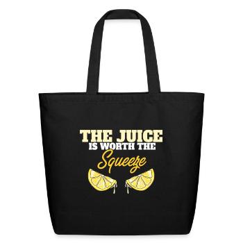 Lemonade I Lemon Juice I The Juice is Worth the - Eco-Friendly Cotton Tote - black - Front
