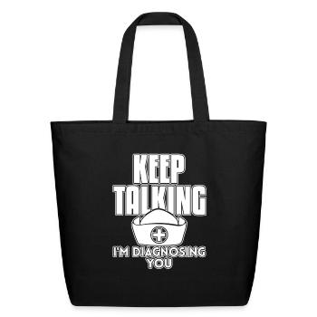Nurse Nursing Psych Nurse - Eco-Friendly Cotton Tote - black - Front