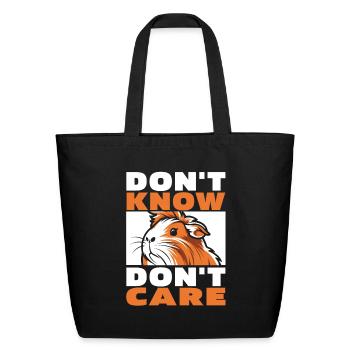 Guinea Pig Cavy Funny Dont Know Dont Care - Eco-Friendly Cotton Tote - black - Front