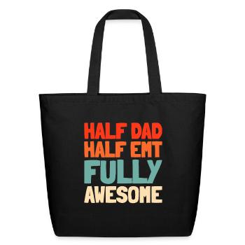 Emt Paramedic Father Dad - Eco-Friendly Cotton Tote - black - Front