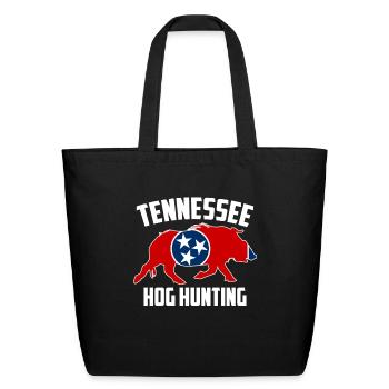 Tennessee Hog Hunting Pig Wild Boars Boar Hog Hunt - Eco-Friendly Cotton Tote - black - Front