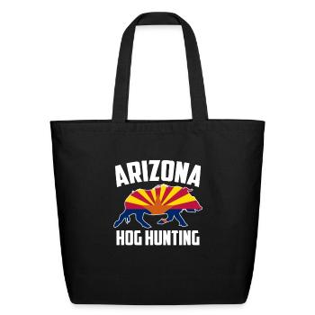 Arizona Hog Hunting Pig Wild Boars Boar Hog Hunter - Eco-Friendly Cotton Tote - black - Front