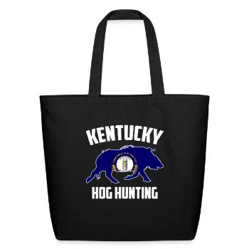 Kentucky Hog Hunting Pig Wild Boars Boar Hog Hunte - Eco-Friendly Cotton Tote - black - Front