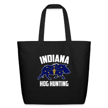 Indiana Hog Hunting Pig Wild Boars Boar Hog Hunter - Eco-Friendly Cotton Tote - black - Front
